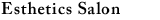 Esthetic salon